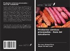 Reyaz Ahmad Lone, Parveez Ahmad Para - Productos cárnicos procesados - Guía del estudiante