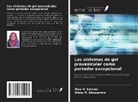 Mona M. Abousamra, Alaa H. Salama - Los sistemas de gel provesicular como portador excepcional