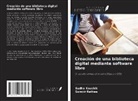 Sudha Kaushik, Somvir Rathee - Creación de una biblioteca digital mediante software libre