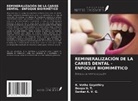 Sankar A. V. G., R. Vetha Gayathiry, Deepa N. T. - REMINERALIZACIÓN DE LA CARIES DENTAL - ENFOQUE BIOMIMÉTICO