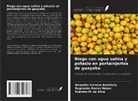 Benedito Ferreira Bonifacio, Reginaldo Gomes Nobre, Evandro M. da Silva - Riego con agua salina y potasio en portainjertos de guayaba