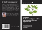 Vidhu Aeri, Raj Kumari Kataria, Meenakshi Sharma - Estudios fitofarmacológicos sobre las hojas de Solanum nigrum Linn