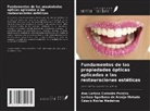 Ana Larisse Carneiro Pereira, Cássio Rocha Medeiros, Larissa Sgarbosa de Araújo Matuda - Fundamentos de las propiedades ópticas aplicadas a las restauraciones estéticas