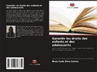 Nuzia Carla Silva Correia - Garantir les droits des enfants et des adolescents