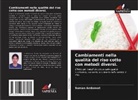 Suman Ambawat - Cambiamenti nella qualità del riso cotto con metodi diversi.