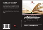 Roseane Cruz Freire Rodrigues - Pédagogie historico-critique et méthodologie de supervision critique :