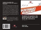 Rekha Attri, Rahul Bairagi - Système de gestion des performances dans une école de commerce