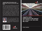 Pravin Jadhav - Impatto della fluttuazione del prezzo del cotone sul mercato dei filati