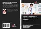 Shantanu Sharma, Mufti Sheheer ul Hassan, Mridula Trehan - Manuale di biostatistica e metodologia della ricerca in ortodonzia