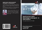 Perepi Rajarajeswari, Adaline Suji, S Vinila Jinny, S. Vinila Jinny - Applicazioni delle tecnologie emergenti in informatica