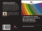 Suélen de Souza Andres - L'utilisation du cinéma pour discuter du genre et de la sexualité en éducation physique