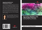 Juliana de Camargo Maltinti - Injunctive Relief in the Information Society