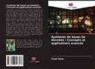 Preeti Rathi - Systèmes de bases de données : Concepts et applications avancés