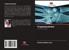 Krishna Mohan Lyer - Trapeziectomie