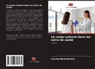 Luciana Maria Masiero - Le corps culturel dans les soins de santé