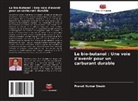 Pravat Kumar Swain - Le bio-butanol : Une voie d'avenir pour un carburant durable