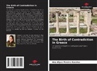 Ana Alyce Pereira Saraiva - The Birth of Contradiction in Greece