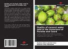 Suziane Alves Josino Lima, Antônio Vitor Machado - Quality of coconut water sold in the hinterland of Paraíba and Ceará