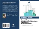 Rejane Feitosa Nery de Sá - Überprüfung von angepassten physikalisch-chemischen Analysemethoden