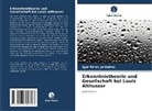 Igor Peres Jerônimo - Erkenntnistheorie und Gesellschaft bei Louis Althusser