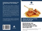 Walnara Arnaud Moura Formiga, Antônio Vit Machado, Antônio Vitor Machado, Patrício B. Maracaja - Einbindung von Bienenhonig in die Schulspeisung in São Domingos-PB