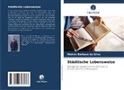 Moisés Barbosa Da Silva - Städtische Lebensweise
