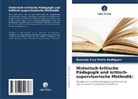 Roseane Cruz Freire Rodrigues - Historisch-kritische Pädagogik und kritisch-supervisorische Methodik: