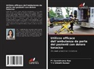 T S Srinath Kumar, P I Sambhrama Rao - Utilizzo efficace dell'ambulanza da parte dei pazienti con dolore toracico