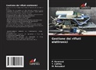 P. Kanmani, T. Lalitha, M. Rekadevi - Gestione dei rifiuti elettronici