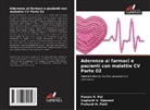 Punam R. Pal, Prakash H. Patil, Sughosh V. Upasani - Aderenza ai farmaci e pazienti con malattie CV Parte 02