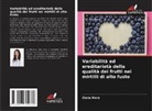 Oana Hera - Variabilità ed ereditarietà della qualità dei frutti nei mirtilli di alto fusto