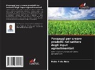 Pedro Pinto Neto - Passaggi per creare prodotti nel settore degli input agroalimentari