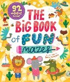 Clever Publishing, Inna Anikeeva - The Big Book of Fun Mazes