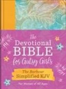 Barbour Bibles, Compiled By Barbour Staff - The Devotional Bible for Gutsy Girls--The Barbour Simplified KJV for Women of All Ages