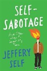 Jeffery Self, Self Jeffery - Self-Sabotage