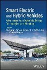 Arif I. (Florida International University) Sarwat, Mohd (Florida International University Tariq, Arif I Sarwat, Arif I. Sarwat, Mohd Tariq - Smart Electric and Hybrid Vehicles