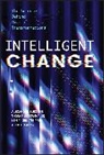 Kim Bjørn Thuesen, Alexander Budzier, Alexander Gottschalck Budzier, Thomas Gottschalck, Astrid Lanng - Intelligent Change