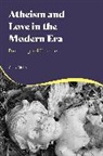 Colby Dickinson, Dickinson Colby - Atheism and Love in the Modern Era
