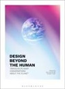 Elio Caccavale, Gordon Hush, Elio Caccavale, Gordon Hush - Design Beyond the Human