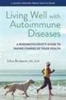 Julius Birnbaum - Living Well With Autoimmune Diseases