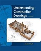 Mark Huth - Bundle: Understanding Construction Drawings, 7th + Mindtap Construction, 4 Terms (24 Months) Printed Access Card