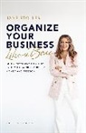 Jane Stoller - Organize Your Business Like a Boss