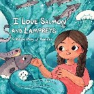 Brook Thompson, Brook M. Thompson, Brook M./ Khmelevska Thompson, Anastasia Khmelevska - I Love Salmon and Lampreys