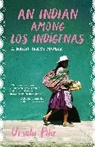 Ursula Pike - An Indian Among Los Indgenas