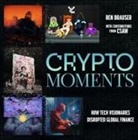 Ben Brauser - Crypto Moments