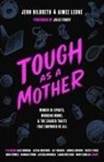 Jenn Hildreth, Jenn/ Leone Hildreth, Aimee Leone - Tough As a Mother