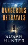Susan Hunter - Dangerous Betrayals