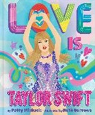 Patty Michaels, Ruth Burrows, Burrows Ruth - Love Is Taylor Swift