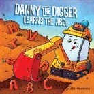 Aja Mulford, Mulford Aja - Danny the Digger Learns the Abcs