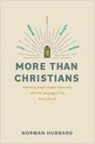 Norman Hubbard - More Than Christians